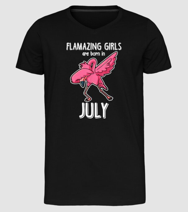 flamazing girls are born in july model negru pe tricou