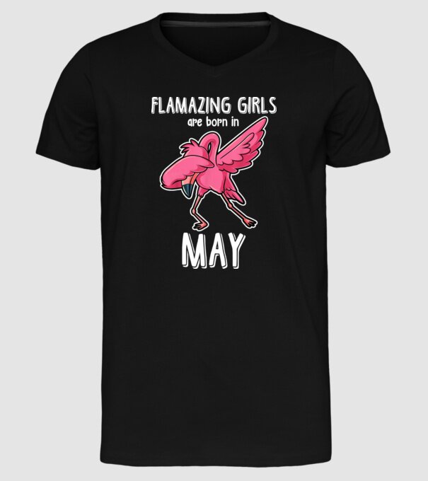 Flamazing girls are born in may model negru pe tricou