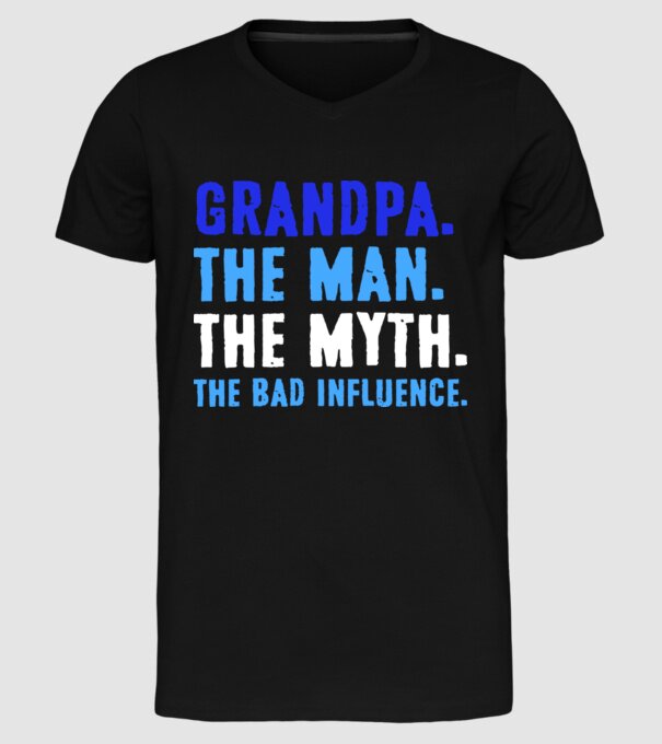 Grandpa, the bad influence model negru pe tricou