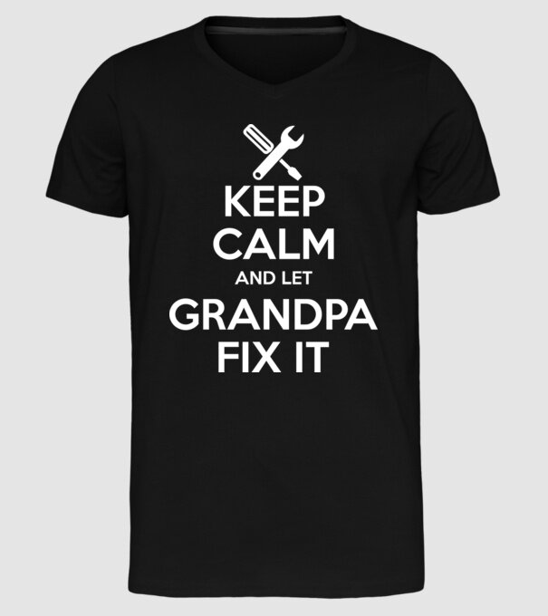 Keep calm and let grandpa fix it model negru pe tricou