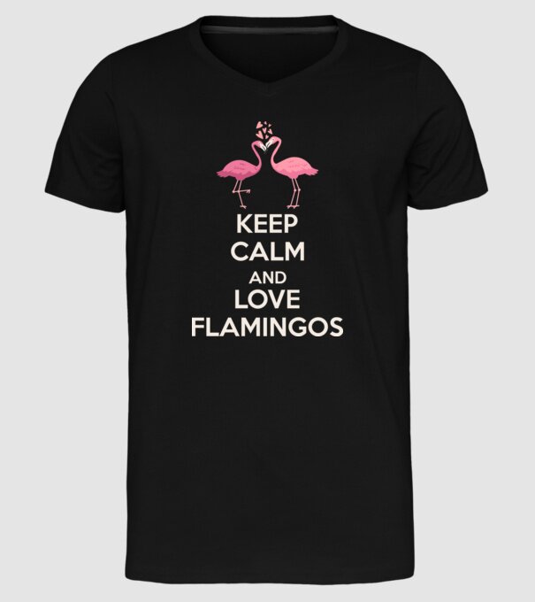 KEEP CALM and love flamingos light model negru pe tricou