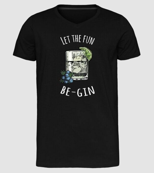 Let the fun be gin model negru pe tricou