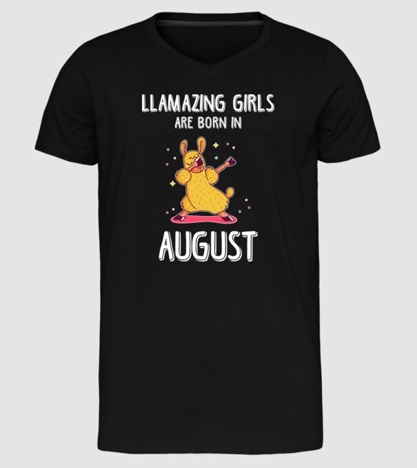 Llamazing girls are born in august model negru pe tricou