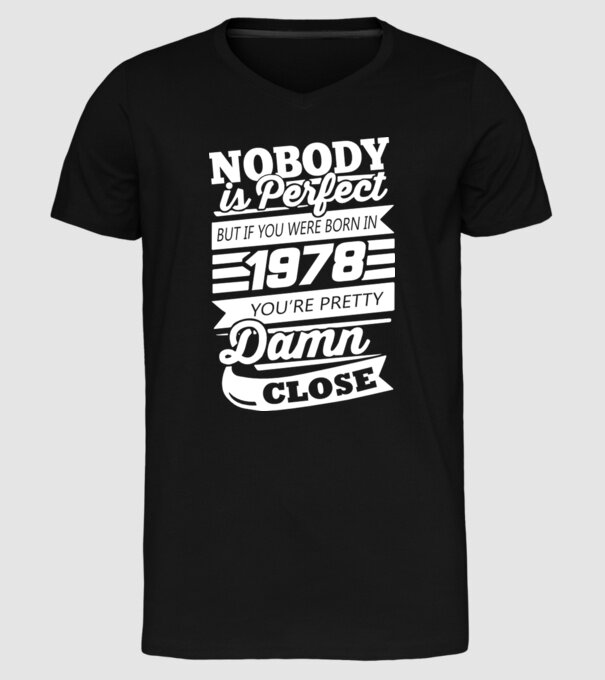 nobody is perfect 1978 model negru pe tricou
