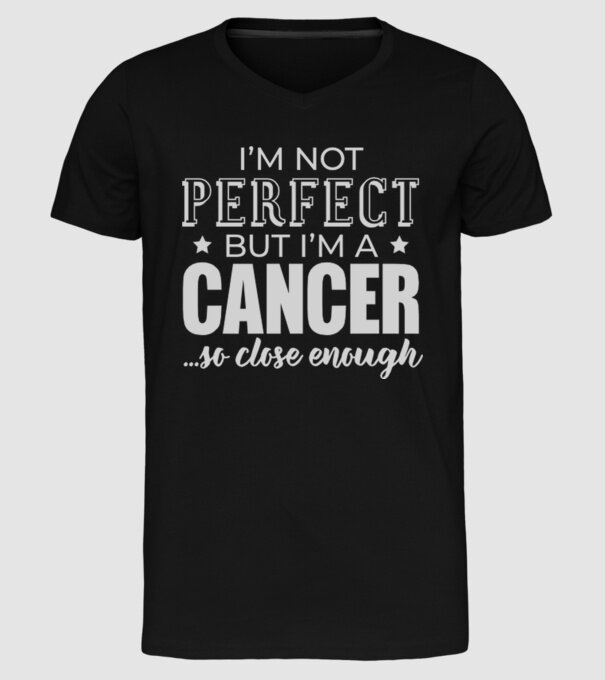 Not perfect, but CANCER model negru pe tricou