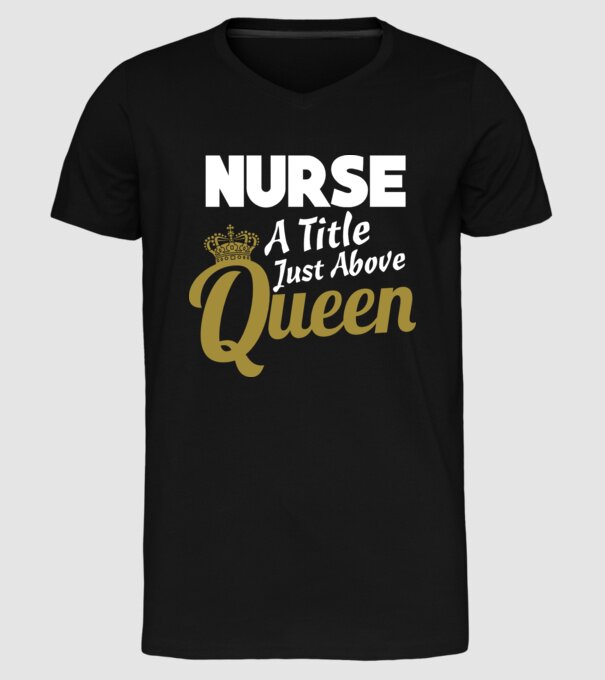 Nurse a title just above Queen model negru pe tricou