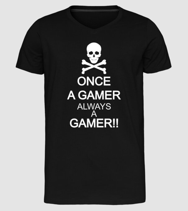 Once a gamer, always a gamer model negru pe tricou