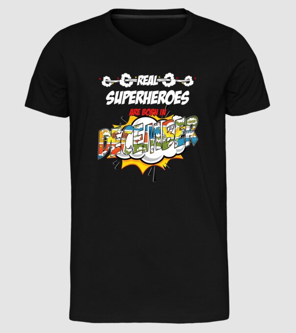 real superheroes are born in december model negru pe tricou