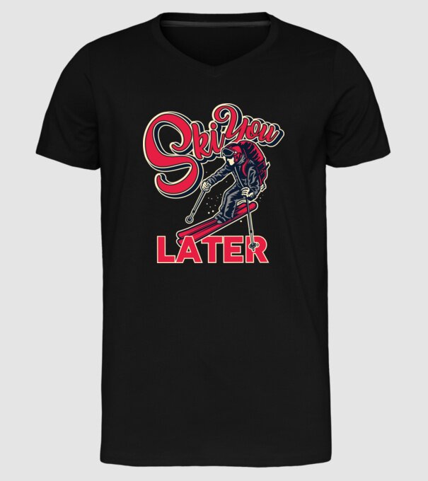 Ski you later model negru pe tricou
