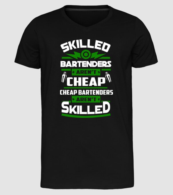 'Skilled bartenders aren''t cheap' model negru pe tricou