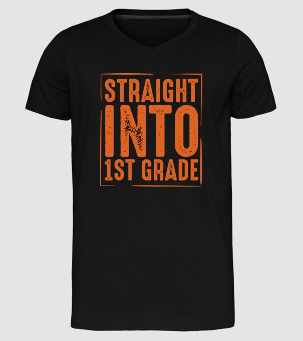 Straight into 1st grade model negru pe tricou