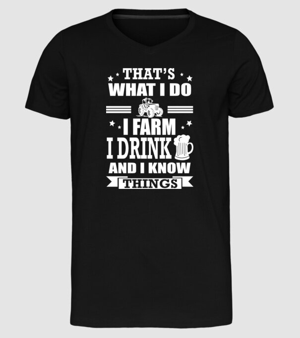 'That''s what I do, I farm, I drink' model negru pe tricou