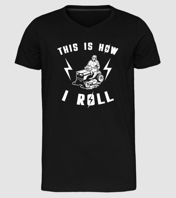 This is how i roll model negru pe tricou