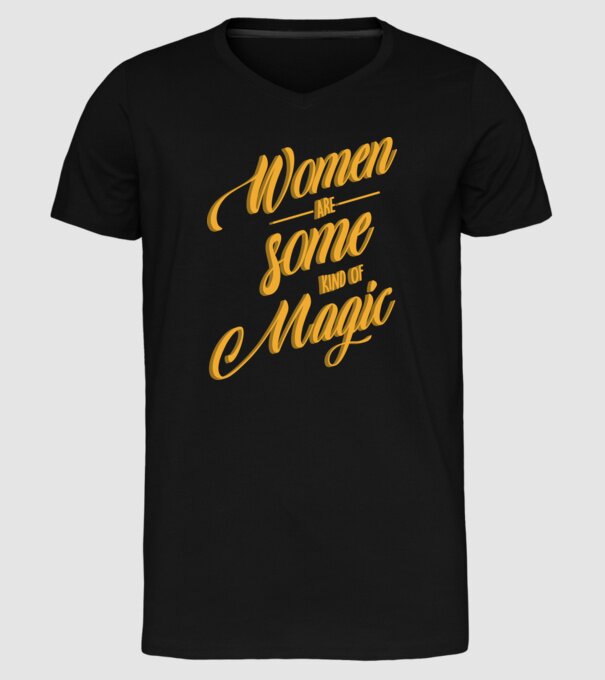 Women are magic model negru pe tricou