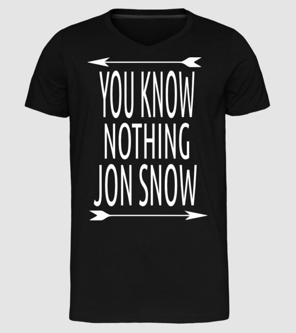 You Know Nothing Jon Snow model negru pe tricou