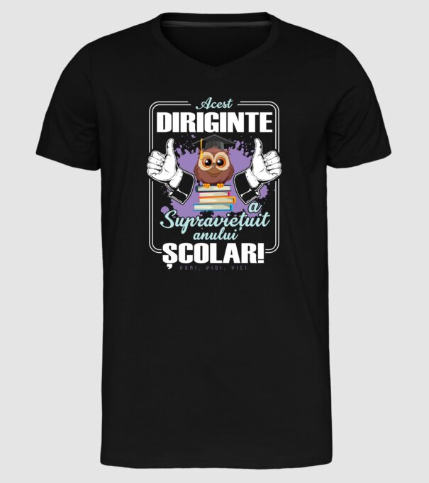 Acest diriginte a supraviețuit anului școlar! - veni, vidi, vici model negru pe tricou