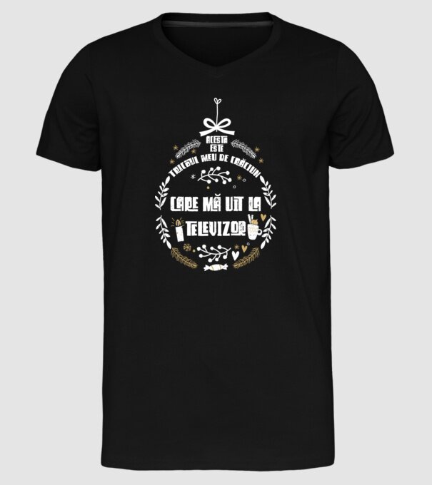 acesta este tricoul meu de Crăciun_care ma uit la televizor model negru pe tricou