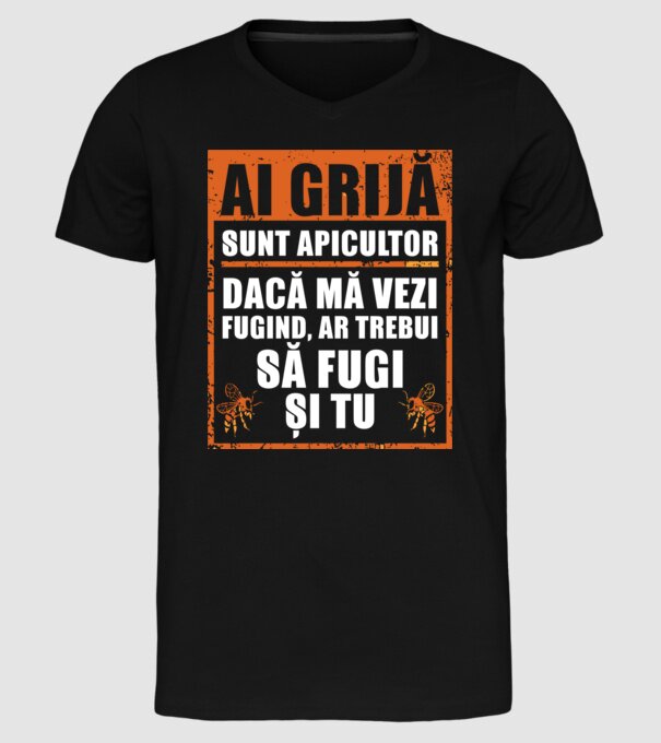 ai grijă, sunt apicultor, dacă mă vezi fugind, ar trebui să fugi și tu model negru pe tricou