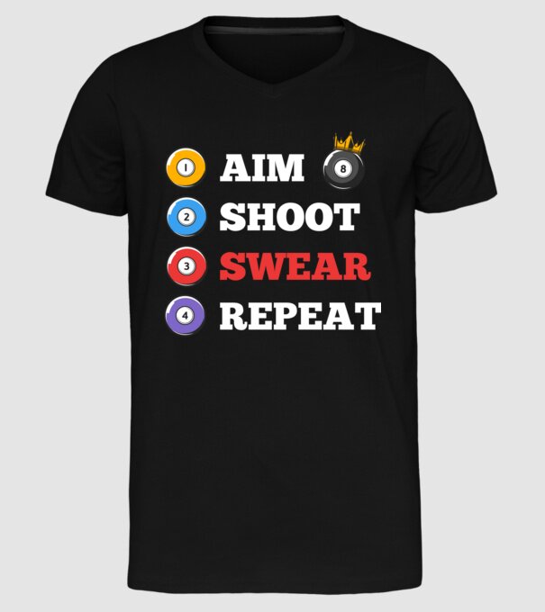 Aim swear shoot repeat - biliard v2 model negru pe tricou