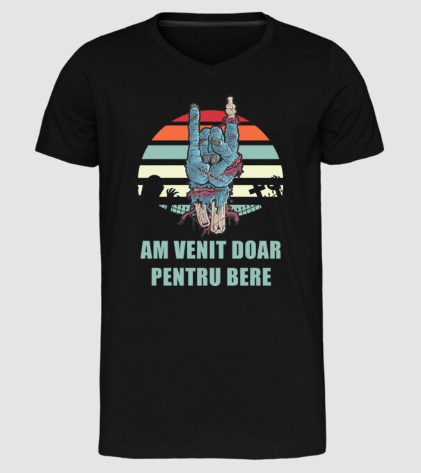 Am venit doar pentru bere model negru pe tricou