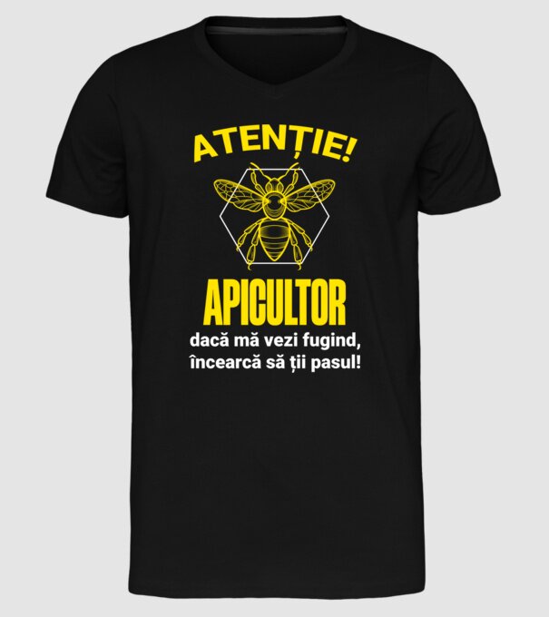 Atenție, apicultor! Dacă mă vezi fugind, încearcă să ții pasul! model negru pe tricou
