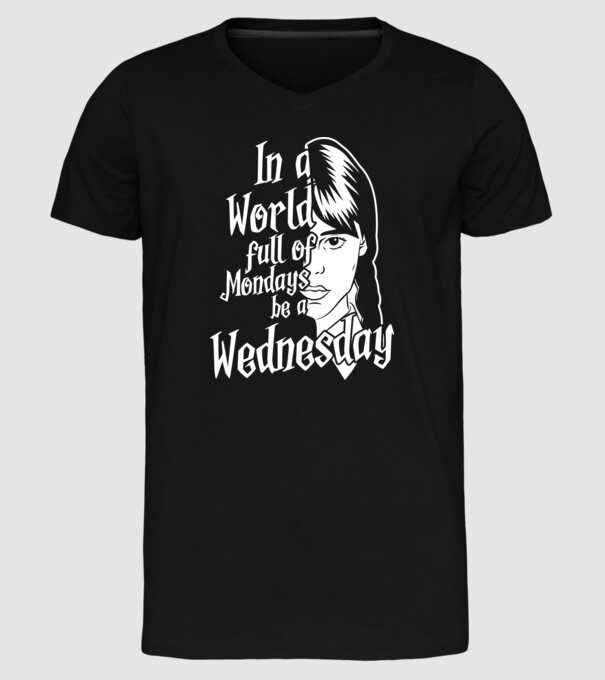  Be a Wednesday model negru pe tricou