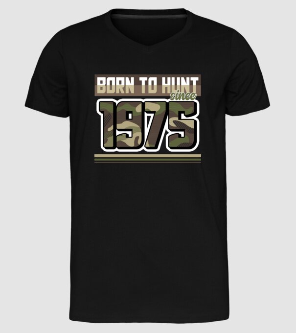 Born to hunt since 1975 model negru pe tricou