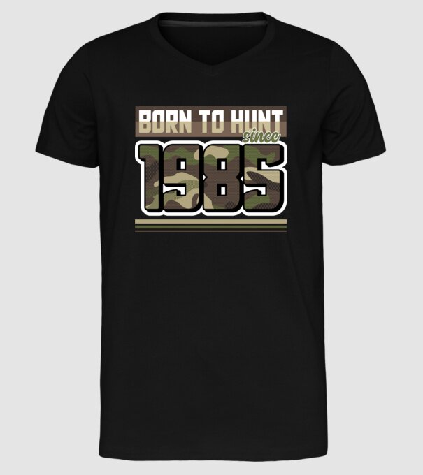 Born to hunt since 1985 model negru pe tricou