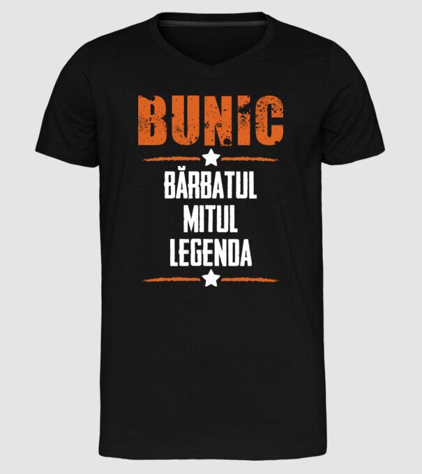 Bunic - bărbatul, mitul, legenda model negru pe tricou