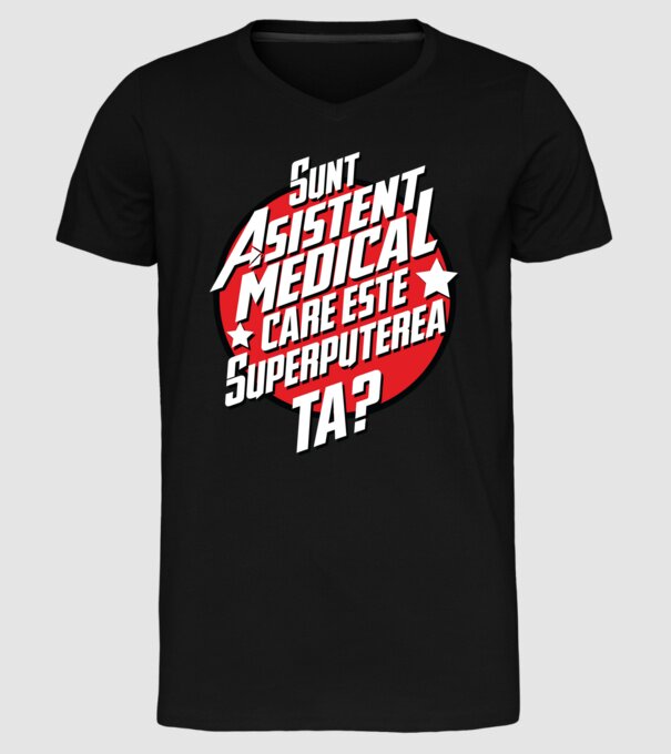sunt asistent medical, care este superputerea ta? model negru pe tricou