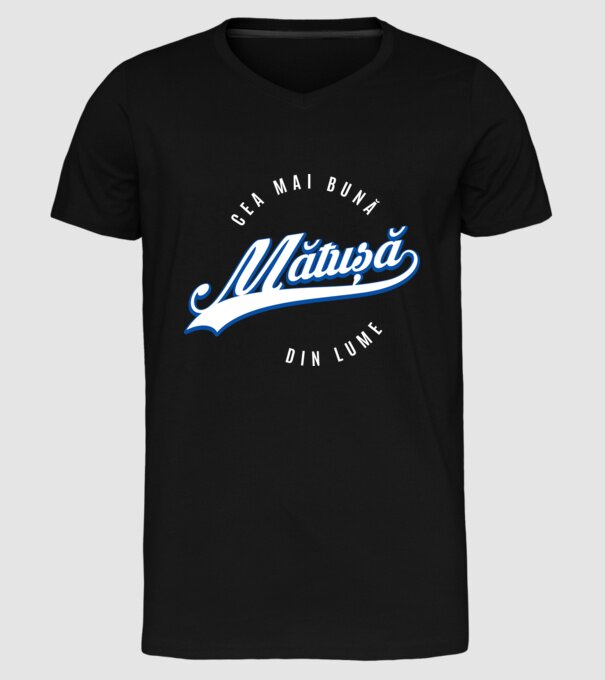 Cea mai bună MĂTUȘĂ din lume model negru pe tricou