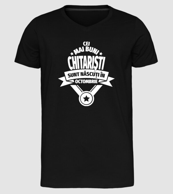 Cei mai buni chitariști sunt născuți în octombrie model negru pe tricou