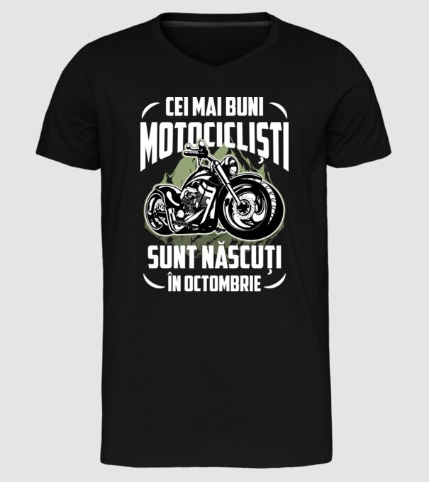 Cei mai buni motocicliști sunt născuți în Octombrie model negru pe tricou