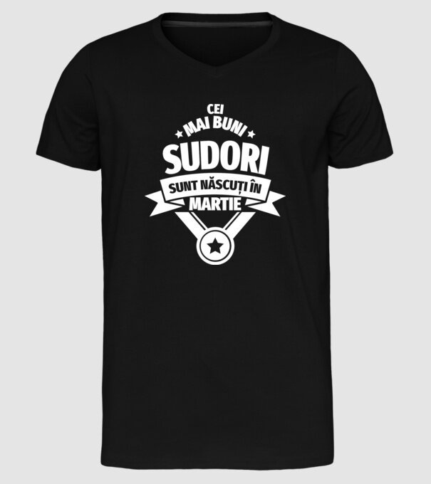 Cei mai buni sudori sunt născuți în Martie model negru pe tricou