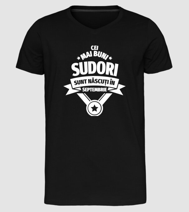 Cei mai buni sudori sunt născuți în Septembrie model negru pe tricou