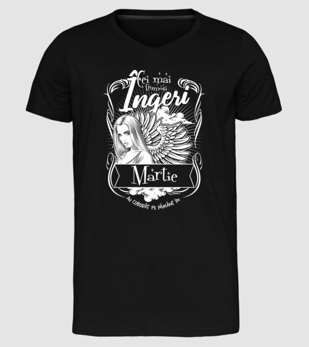 Cei mai frumoși îngeri au coborât pe Pământ în - Martie - model negru pe tricou
