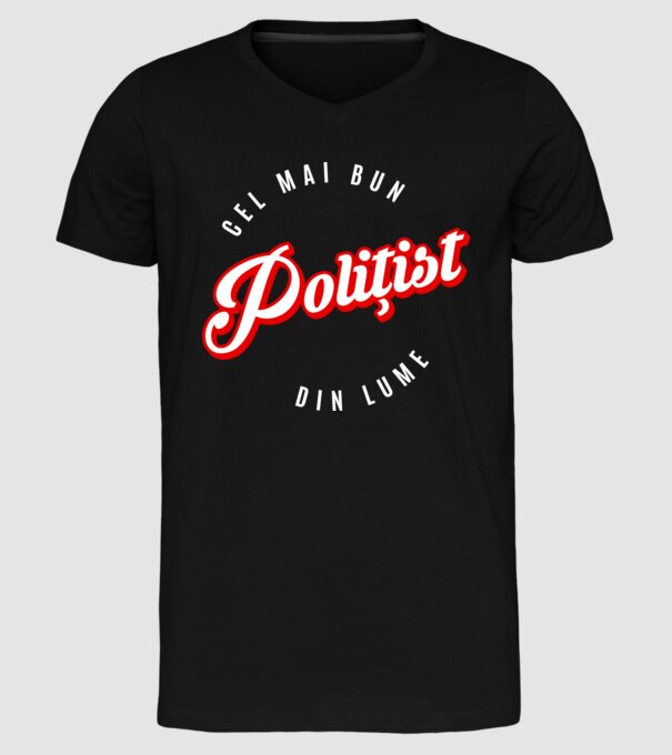 Cel mai bun POLIȚIST din lume model negru pe tricou
