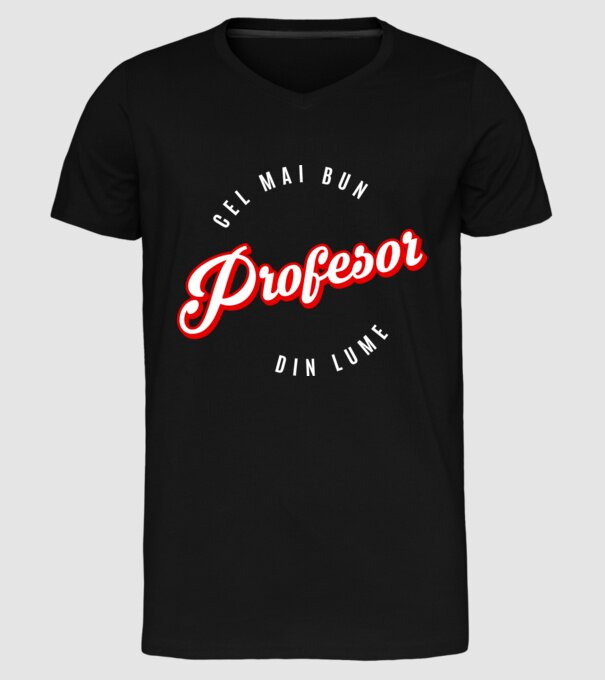 Cel mai bun PROFESOR din lume model negru pe tricou