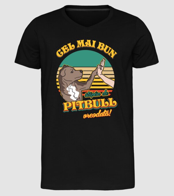 Cel mai bun stăpân de pitbull vreodată! model negru pe tricou