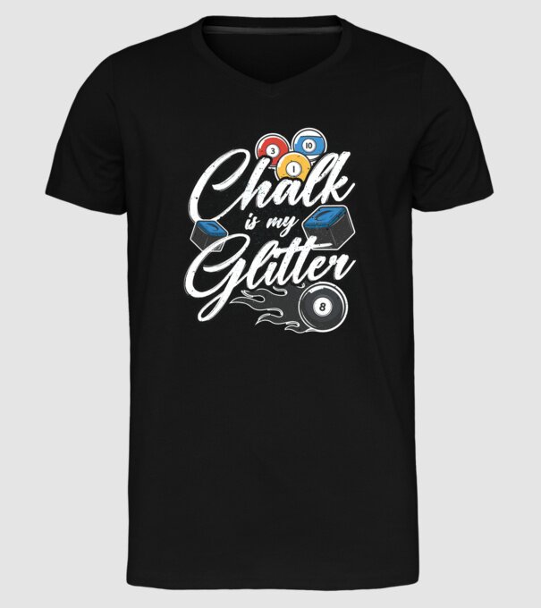 Chalk is my glitter model negru pe tricou