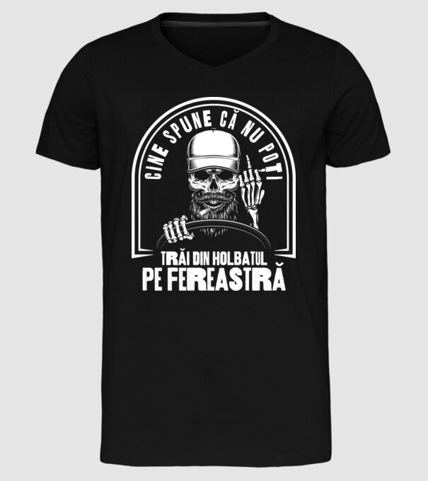 Cine spune că nu poți trăi din holbatul pe fereastră? model negru pe tricou