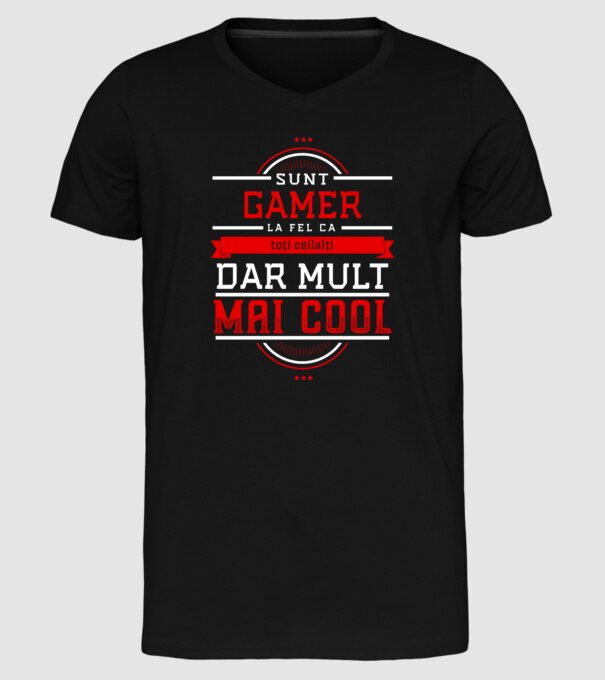 sunt gamer, la fel ca toți ceilalți, dar mult mai cool model negru pe tricou
