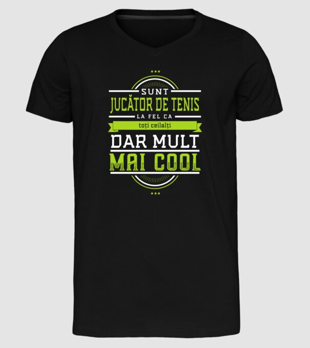 sunt jucător de tenis, la fel ca toți ceilalți, dar mult mai cool model negru pe tricou