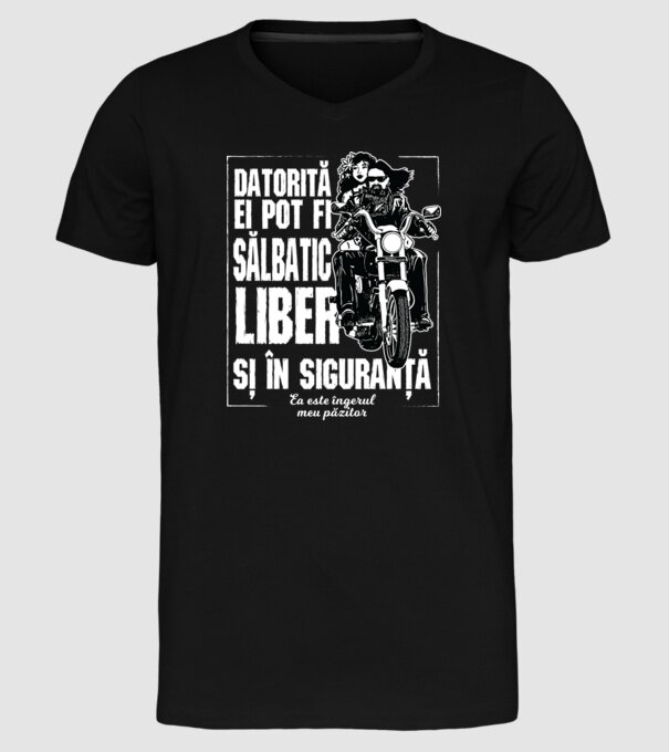datorită ei pot fi sălbatic, liber și în siguranță - ea este îngerul meu păzitor model negru pe tricou