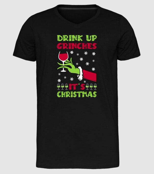 Drink up grinches it's christmas model negru pe tricou