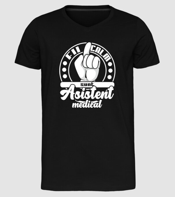 Fii calm... sunt asistent medical model negru pe tricou