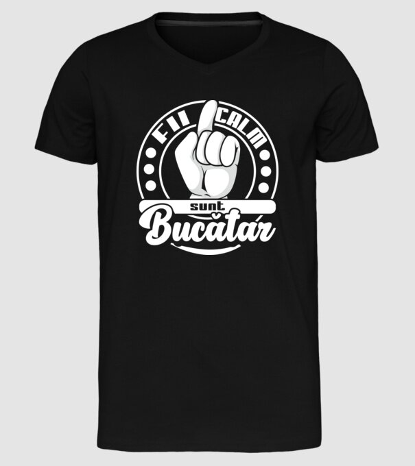 Fii calm... sunt bucătar model negru pe tricou