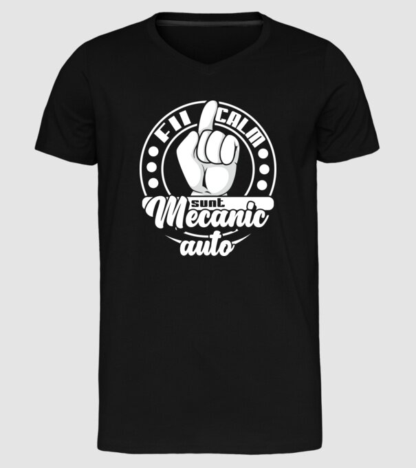 Fii calm... sunt mecanic auto model negru pe tricou