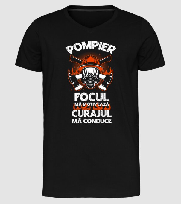 Focul mă motivează, curajul mă conduce Pompier model negru pe tricou