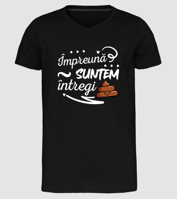 Împreună suntem întregi! model negru pe tricou